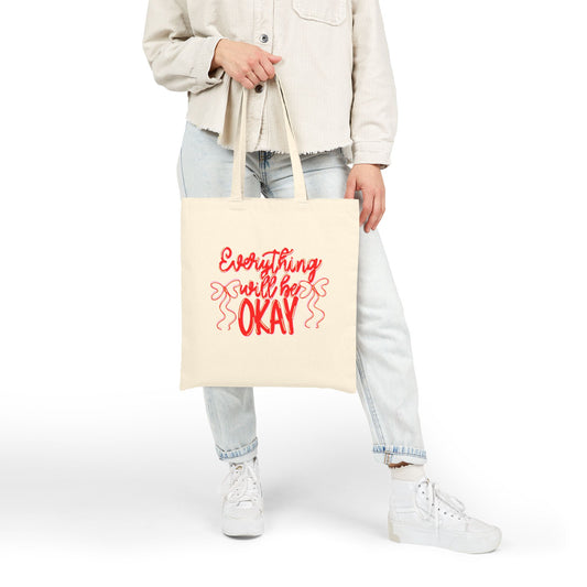 Tote Bag — "Everything Will Be OKAY" Canvas Tote, Positive Quote Grocery & Everyday Shopper
