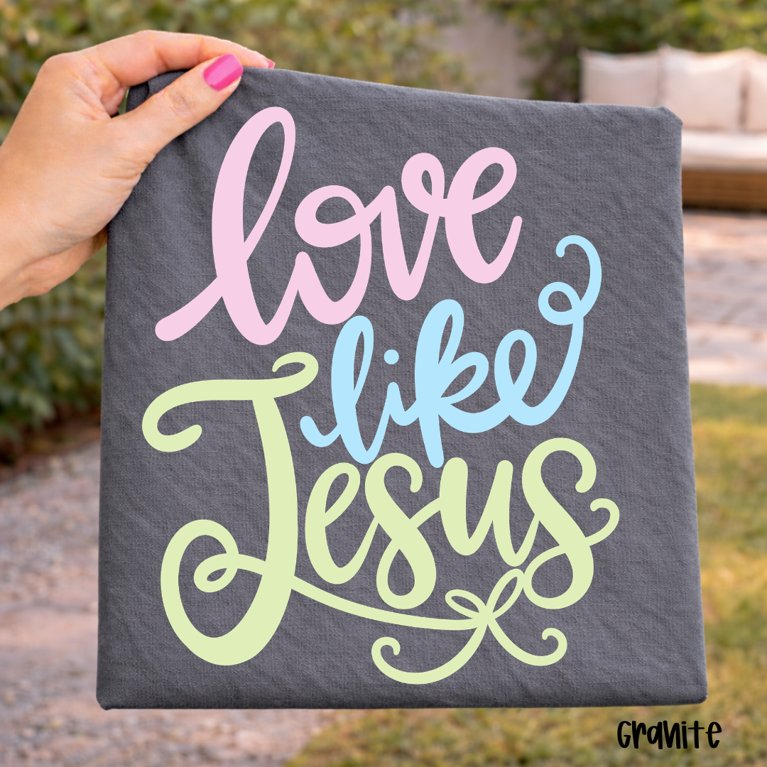 Love Like Jesus